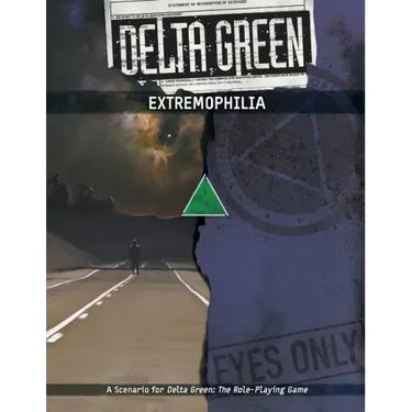 Delta Green: Extremophilia