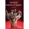 Ancient Jomon of Japan