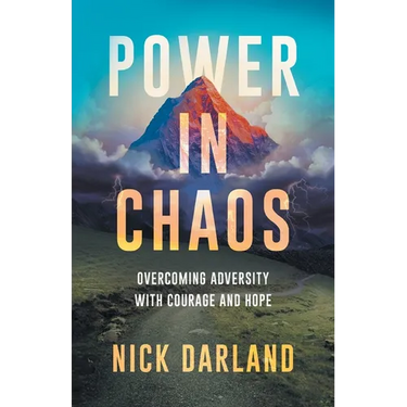Power in Chaos: Overcoming Adversity with Courage and Hope