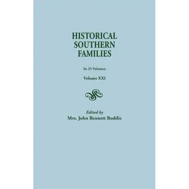Historical Southern Families. in 23 Volumes. Volume XXI