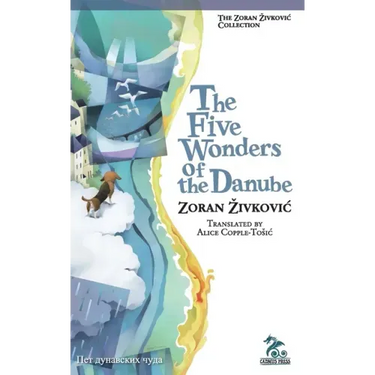 The Five Wonders of the Danube