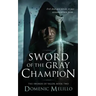 Sword of the Gray Champion