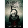 Waverly Hills Incursion