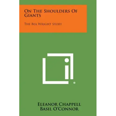 On the Shoulders of Giants: The Bea Wright Story