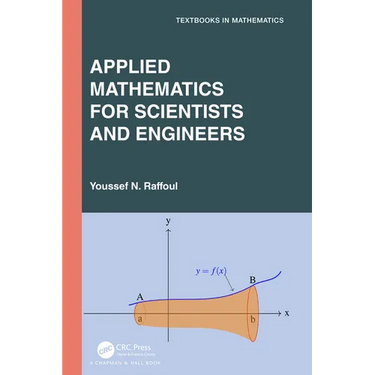 Applied Mathematics for Scientists and Engineers