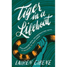 Tiger in a Lifeboat: Discovering India, Deconstructing Faith, and Deciding to Trust Again