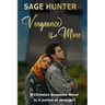 Vengeance is Mine: Formerly Titled: Greener Grass