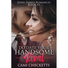 Do Date Your Handsome Rival