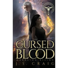The Chronicles of Benjamin Bright: The Cursed Blood