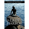 The Lady in the Harbor