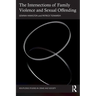 The Intersections of Family Violence and Sexual Offending