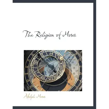 The Religion of Moses
