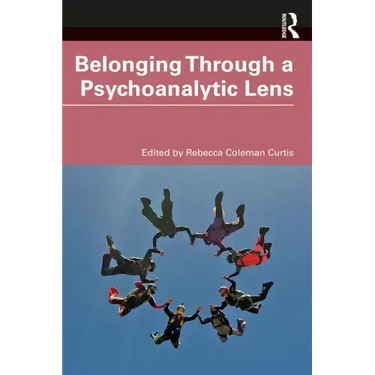 Belonging Through a Psychoanalytic Lens