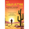 The Humiliation Tour