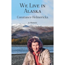 We Live in Alaska