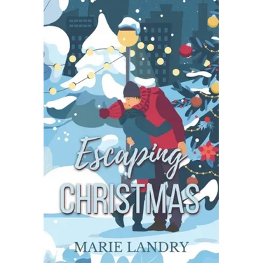 Escaping Christmas