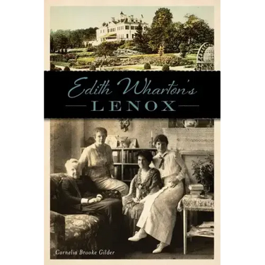 Edith Wharton's Lenox