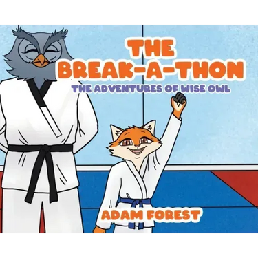 The Break-A-Thon: The Adventures of Wise Owl