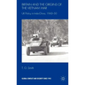 Britain and the Origins of the Vietnam War: UK Policy in Indo-China, 1943-50