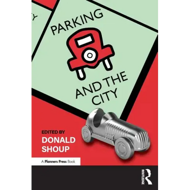 Parking and the City