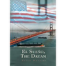 El Sueno, the Dream