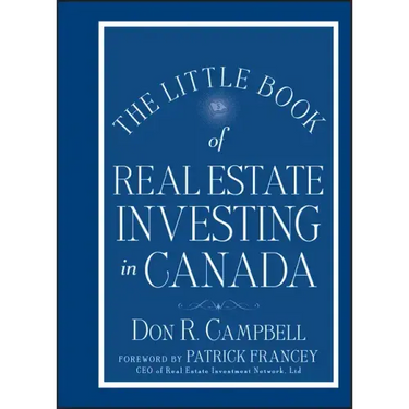 The Little Book of Real Estate Investing in Canada