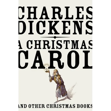 A Christmas Carol: And Other Christmas Books