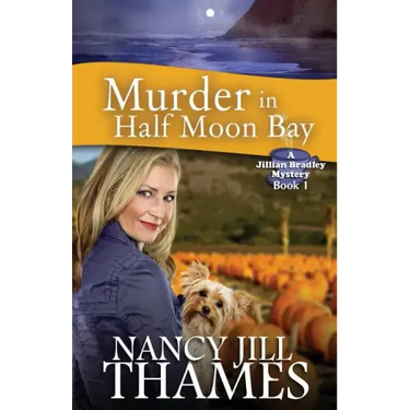 Murder In Half Moon Bay: A Jillian Bradley Mystery