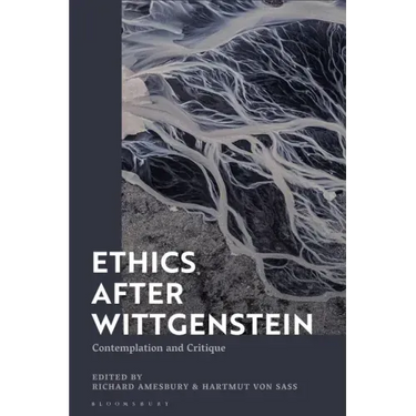 Ethics after Wittgenstein: Contemplation and Critique