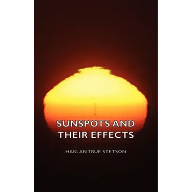 Sunspots and Their Effects