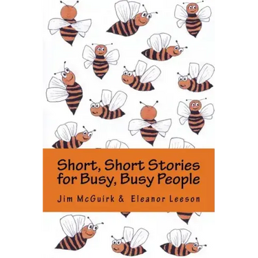 Short, Short Stories for Busy, Busy People