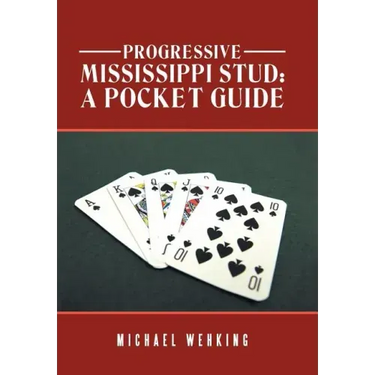 Progressive Mississippi Stud: a Pocket Guide