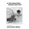Is This What Other Women Feel Too