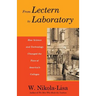 From Lectern to Laboratory: How Science and Technology Changed the Face of America's Colleges