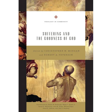 Suffering and the Goodness of God (Redesign): Volume 1