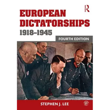 European Dictatorships 1918-1945