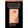 Information Hiding Techniques for Steganography and Digital Watermarking