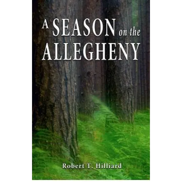 A Season on the Allegheny