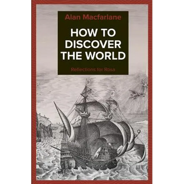 How to Discover the World - Reflections for Rosa