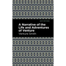 A Narrative of the Life and Adventure of Venture