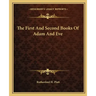 The First And Second Books Of Adam And Eve