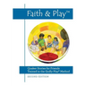 Faith & Play: Quaker Stories for Friends Trained in the Godly Play(R) Method: Second Edition