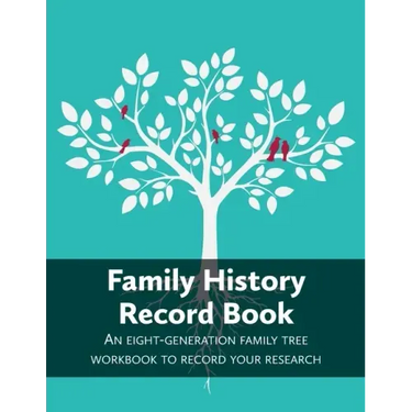 Family History Record Book: An 8-generation family tree workbook to record your research
