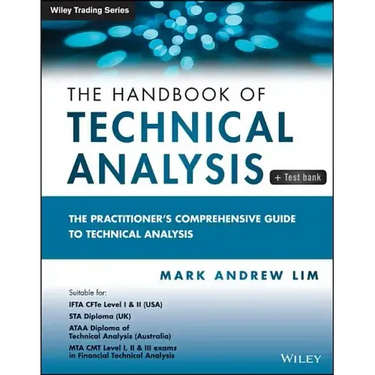 The Handbook of Technical Analysis + Test Bank: The Practitioner's Comprehensive Guide to Technical Analysis