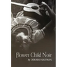 Flower Child Noir