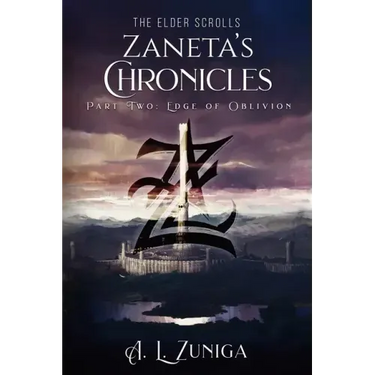 The Elder Scrolls - Zaneta's Chronicles - Part Two: Edge of Oblivion