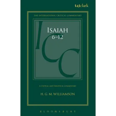 Isaiah 6-12: A Critical and Exegetical Commentary