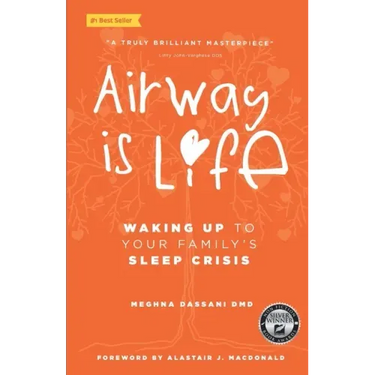 Airway is Life: Waking up to Your Family's Sleep Crisis
