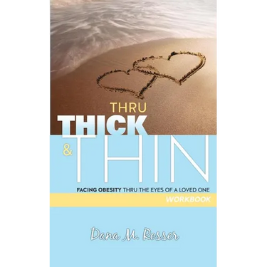 Thru Thick & Thin: Workbook
