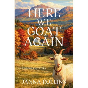 Here We Goat Again: A Zen Goat Mystery